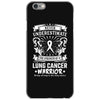 Never Underestimate The Strength Of A Lung Cancer Warrior iPhone 6/6s Case