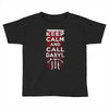 Keep Calm And Call Daryl Toddler T-shirt