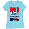 red white and brew Ladies Fitted T-Shirt