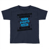 It's A Pops Thing Toddler T-shirt