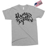 always together Exclusive T-shirt