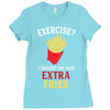 Exercise Extra Fries Ladies Fitted T-Shirt