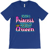 not princess queen T-Shirt