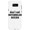Don't Eat Watermelon Seeds Samsung Galaxy S8