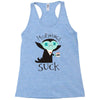 morning suck Racerback Tank