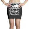 we're gonna have the hap hap happiest christmas Mini Skirts