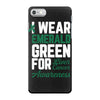 i wear emerald green for liver cancer awareness iPhone 7 Case