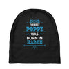 The Best Poppy Was Born In March Baby Beanies