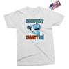 caaan't do! Exclusive T-shirt