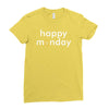 happy monday Ladies Fitted T-Shirt