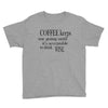 coffee keeps me going Youth Tee