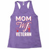 Mom Wife Veteran - Veterans Day T-Shirt Gifts Racerback Tank
