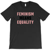Feminism Means Equality T-Shirt