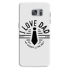 i love dad Samsung Galaxy S7