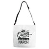 Queens Are Born In March Adjustable Strap Totes