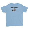 never forget Youth Tee