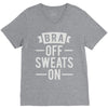 bra off sweats on V-Neck Tee