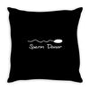 sperm donor humor Throw Pillow
