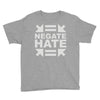 negate hate Youth Tee