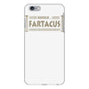 behold fartacus fart humorous iPhone 6 Plus/6S Plus Case