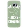 he's my lucky charm Samsung Galaxy S7 Edge