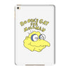 no one's gay for moleman iPad Mini 4