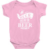 beer does not ask Baby Onesie