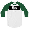alone anymore 3/4 Sleeve Shirt