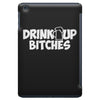 drink up bitches (2) iPad Mini