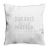 size does matter Throw Pillow