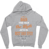 dad the man the myth the best dad ever Zipper Hoodie
