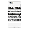 all men are created equal september iPhone 6/6s Plus Case