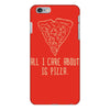 all i care about is pizza iPhone 6/6s Plus Case
