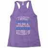 i never dreamed i would grow up to be a super cool runner but here i a Racerback Tank
