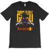 training to beat saiyan or at least warrior anime gym workout lifting T-Shirt