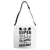 Be A Super Hero For Animals Go Vegan! Adjustable Strap Totes