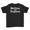 retired not expired Youth Tee