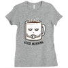 good morning Ladies Fitted T-Shirt