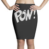 pow ! Pencil Skirts