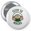 to masao Pin-back button