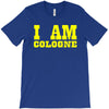 i am cologne T-Shirt