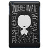 marvelous you severely underestimate my apathy iPad Mini