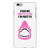 Feed Me and Tell Me I'm Pretty Baby Girl iPhone 6 Plus/6s Plus Case