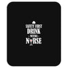 drink with a nurse Mousepad