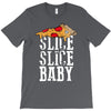 slice slice baby T-Shirt
