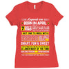 Legends Are Born In April Ladies Fitted T-Shirt