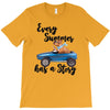 every summer has a story T-Shirt