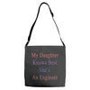 my daughter knows best shes anengineer Adjustable Strap Totes