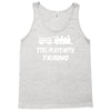 i still play with trains Tank Top