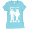 never dive alone scuba diving Ladies Fitted T-Shirt